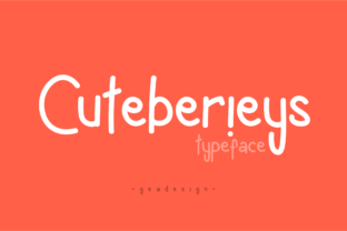 Cuteberieys Font for Creative Campaigns