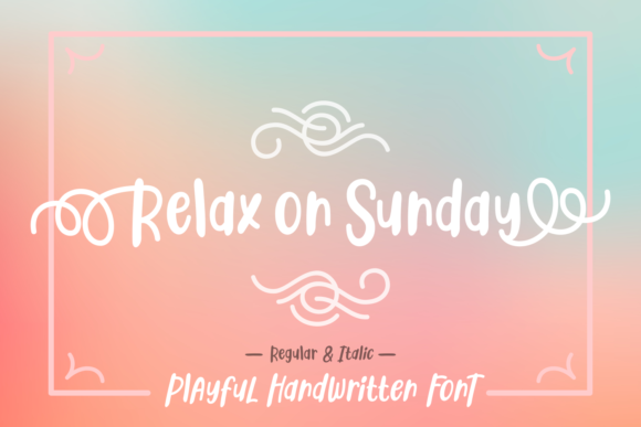 Relax on Sunday Font for Business